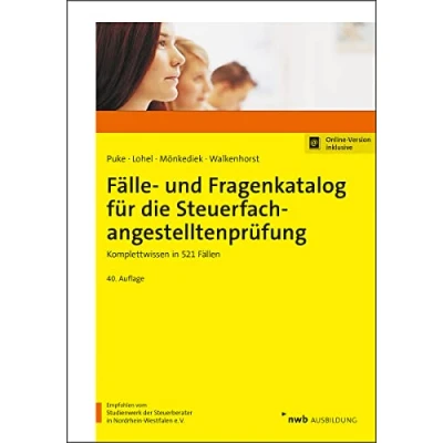 Abbildung von Fälle und Fragenkatalog für die Steuerfachangestelltenprüfung: Komplettwissen in 521 Fällen