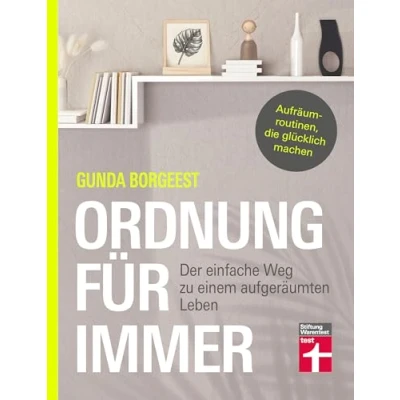 Abbildung von Ordnung für immer: Der einfache Weg zu einem aufgeräumten Leben