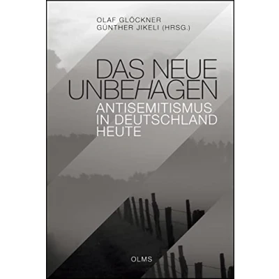 Abbildung von Das neue Unbehagen Antisemitismus in Deutschland heute (Haskala Wissenschaftliche Abhandlungen)