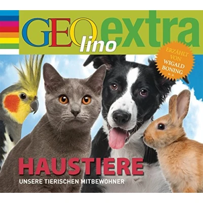 Abbildung von Haustiere Unsere tierischen Mitbewohner: GEOlino extra Hör Bibliothek (Die Einzeltitel, Band 29)