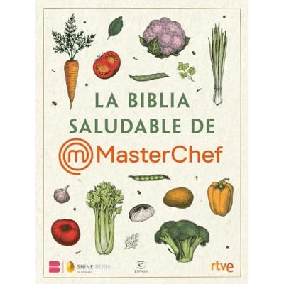 Abbildung von La Biblia saludable de MasterChef (GASTRONOMIA)