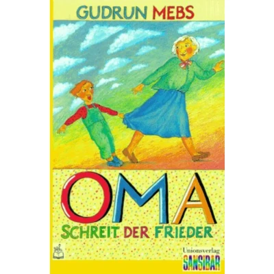 Abbildung von &quot;Oma!&quot; schreit der Frieder. (Neue Rechtschreibung)