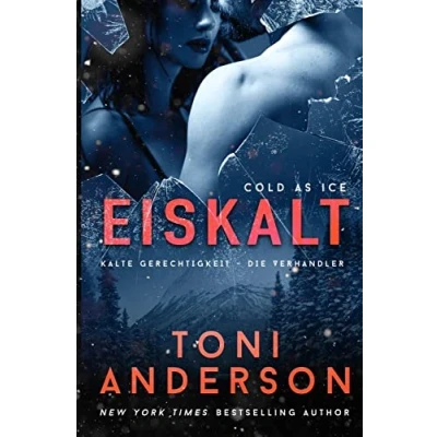 Abbildung von Eiskalt: Thriller (Kalte Gerechtigkeit Die Verhandler, Band 5)