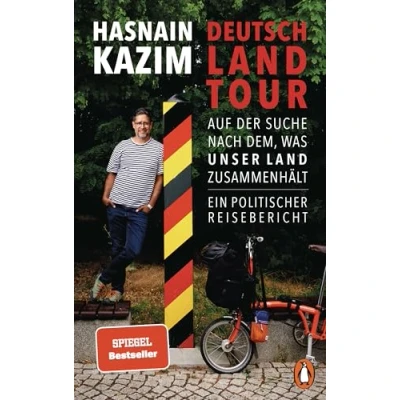 Abbildung von Deutschlandtour: Auf der Suche nach dem, was unser Land zusammenhält Ein politischer Reisebericht