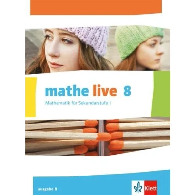 Abbildung von mathe live 8. Ausgabe N: Schulbuch Klasse 8 (mathe live. N ab 2014)