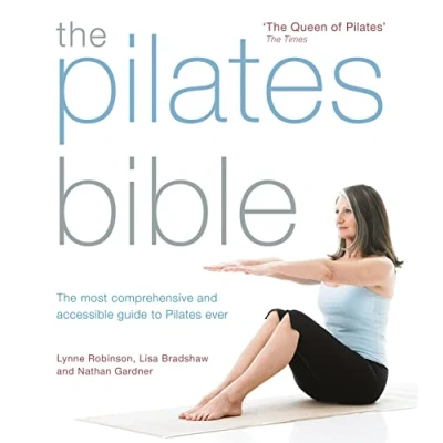 Abbildung von The Pilates Bible: most comprehensive and accessible guide to ever