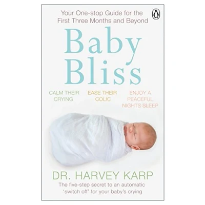 Abbildung von Baby Bliss: Your One stop Guide for the First Three Months and Beyond