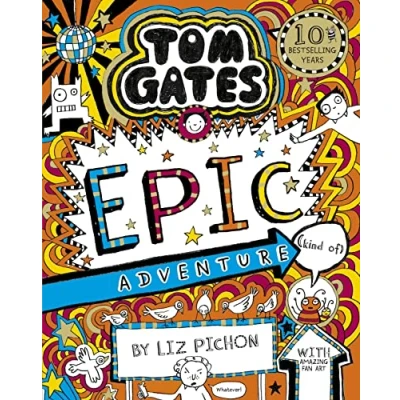Abbildung von Tom Gates 13: Gates: Epic Adventure (kind of)