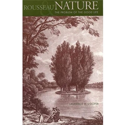 Abbildung von Rousseau Nature and the Problem of Good Life