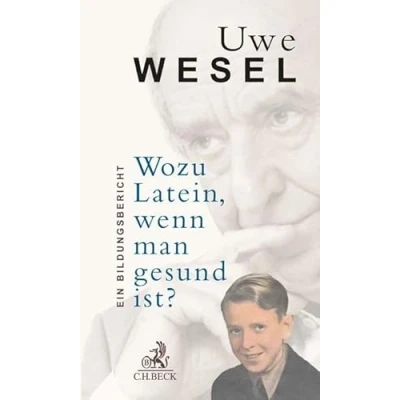 Abbildung von Wozu Latein, wenn man gesund ist?: Ein Bildungsbericht