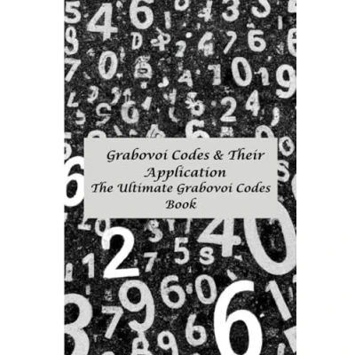 Abbildung von Grabovoi Codes &amp; Their Application: The Ultimate Book