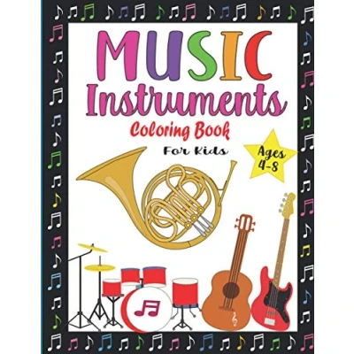 Abbildung von Music instruments Coloring Book for Kids Ages 4 8: Fun Musical Boys and Girls Easy Illustrations ready to color