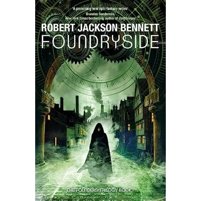 Abbildung von Foundryside: the heart pounding first book in Founders Trilogy
