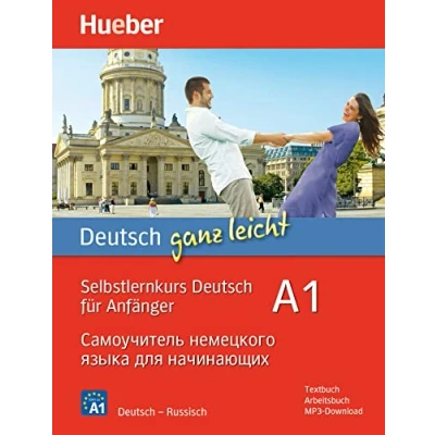 Abbildung von Deutsch ganz leicht A1: Selbstlernkurs für Anfänger Самоучитель немецкого языка для начинающих / Paket: Textbuch + Arbeitsbuch ... MP3 Download (... A1)