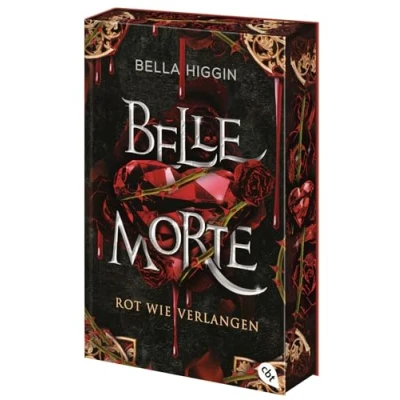 Abbildung von Belle Morte Rot wie Verlangen: Die atemberaubende Vampirbestsellerreihe geht weiter! Mit gestaltetem Farbschnitt in limitierter Auflage (Die Reihe, Band 3)