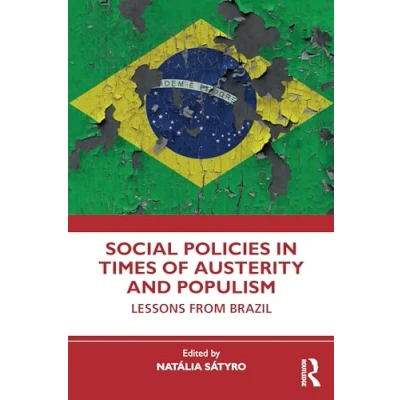 Abbildung von Social Policies in Times of Austerity and Populism: Lessons from Brazil