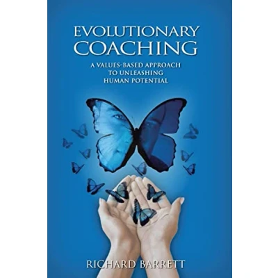 Abbildung von Evolutionary Coaching: A Values Based Approach to Unleashing Human Potential