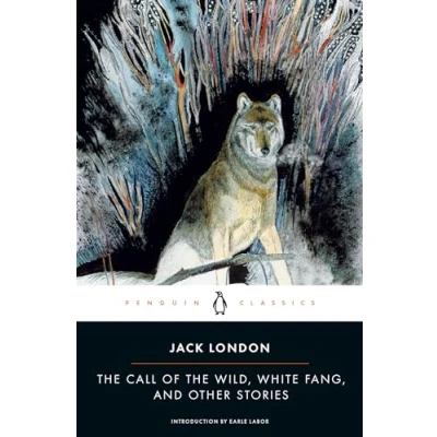 Abbildung von the Call of Wild, White Fang and Other Stories: Jack London (Twentieth Century Classics)