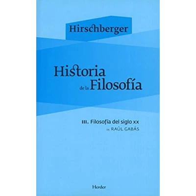 Abbildung von Historia de la Filosofía: III. Filosofía del siglo XX