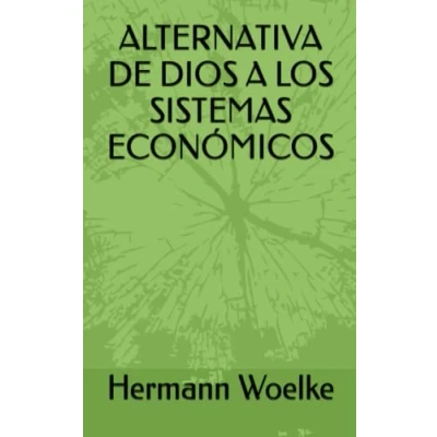 Abbildung von ALTERNATIVA DE DIOS A LOS SISTEMAS ECONÓMICOS (JESUS Y PODERES, Band 3)