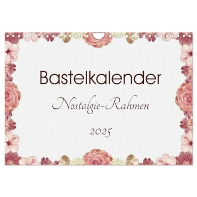 Abbildung von Bastelkalender Nostalgie Rahmen 2025 (Wandkalender DIN A4 quer), CALVENDO Monatskalender