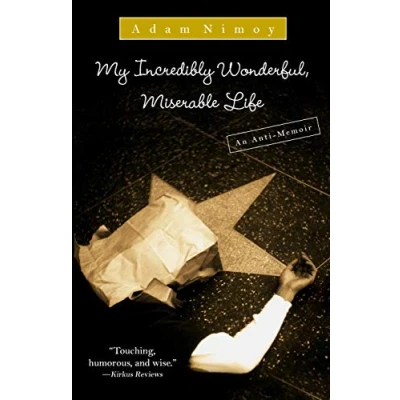 Abbildung von My Incredibly Wonderful, Miserable Life: An Anti Memoir