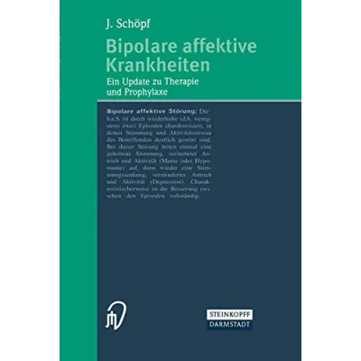 Abbildung von Bipolare affektive Krankheiten: Ein Update zu Therapie und Prophylaxe