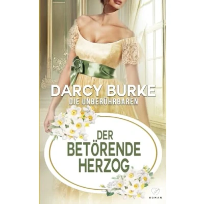 Abbildung von Der betörende Herzog (Die Unberührbaren, Band 10)