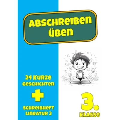Abbildung von Abschreiben üben 3. Klasse: kurze Texte zum für die Klasse 3 Abschreibtexte Lineatur Deutsch Rechtschreibung Schuljahr