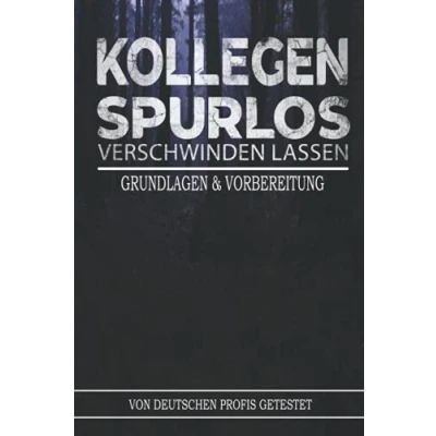 Abbildung von Kollegen Spurlos verschwinden lassen Grundlagen &amp; Vorbereitung:: Lustiges Halloween Notizbuch Tolles Geschenk für Kollegen, Familie Freunde ... Job, Jobwechsel oder Abschied von