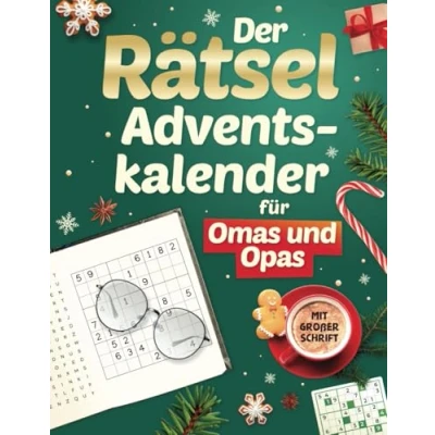 Abbildung von Rätsel Adventskalender für Omas &amp; Opas: 24 Tage geistige Fitness Weihnachtsfreude, vielseitige Denksportaufgaben Senioren in Großdruck Kreuzworträtsel, Sudoku mehr Geschenk Rentner