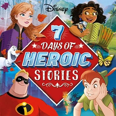 Abbildung von Disney: 7 Days of Heroic Stories (Collection Illustrated Tales)