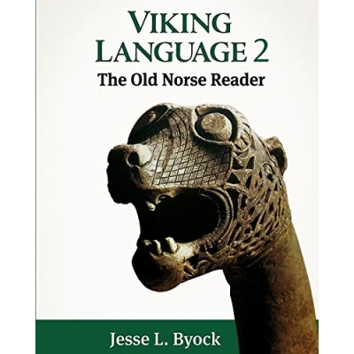 Abbildung von Viking Language 2: The Old Norse Reader (Viking Icelandic Series, Band 2)
