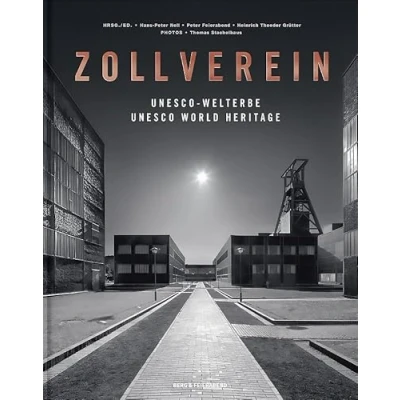 Abbildung von Zeche Zollverein: Die schönste der Welt Das UNESCO Welterbe