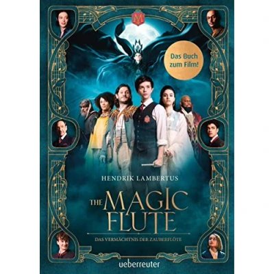 Abbildung von The Magic Flute: Das Vermächtnis der Zauberflöte