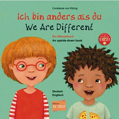 Abbildung von Ich bin anders als du / wie du: Ein Wendebuch Kinderbuch Deutsch Englisch mit MP3 Hörbuch zum Herunterladen
