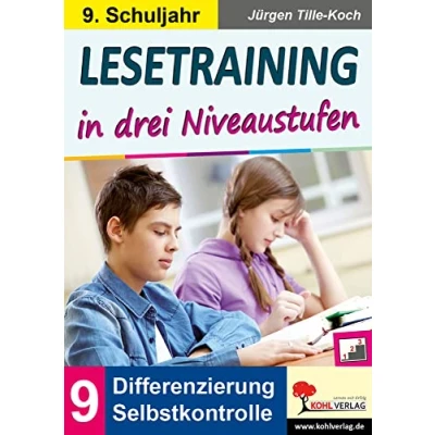 Abbildung von Lesetraining in drei Niveaustufen / Klasse 9: Differenzierung mit Selbstkontrolle (9. Schuljahr)