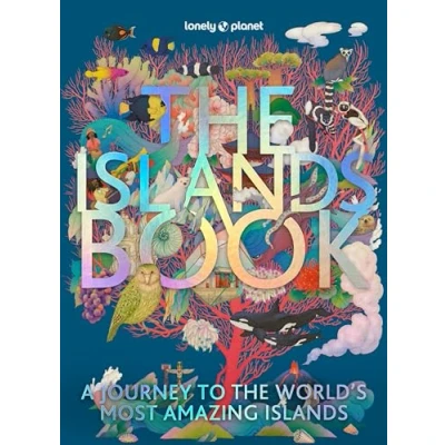 Abbildung von Lonely Planet the Islands Book: A Journey to World&#039;s Most Amazing
