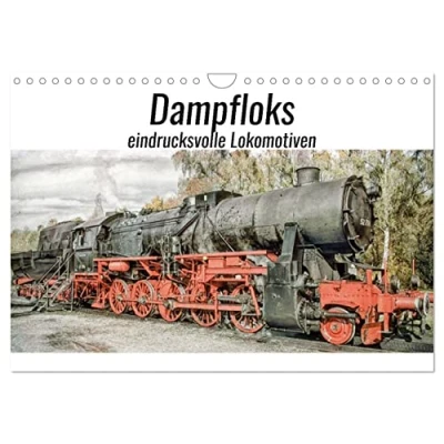 Abbildung von Dampfloks eindrucksvolle Lokomotiven (Wandkalender 2025 DIN A4 quer), CALVENDO Monatskalender