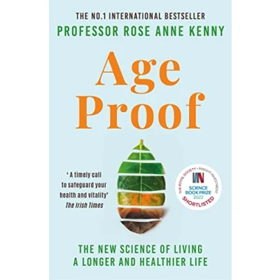 Abbildung von Age Proof: The New Science of Living a Longer and Healthier Life No 1 International Bestseller