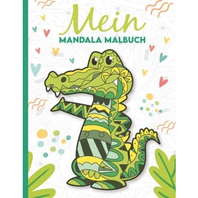 Abbildung von Mein Mandala Malbuch: 50 wunderschöne Tier Mandalas für Kinder ab 4 Jahren zum Ausmalen und Entspannen.