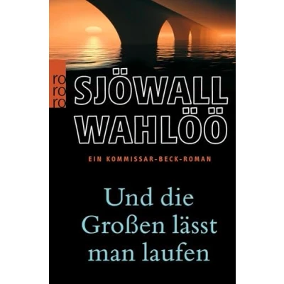 Abbildung von Und die Großen lässt man laufen: Ein Kommissar Beck Roman: Schweden Krimi