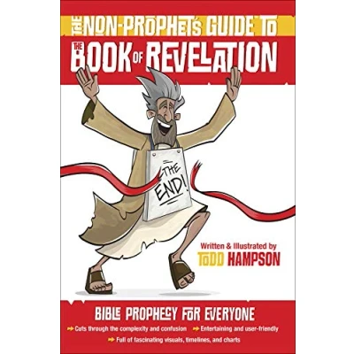 Abbildung von the Non Prophet&#039;s Guide(tm) to Book of Revelation: Bible Prophecy for Everyone