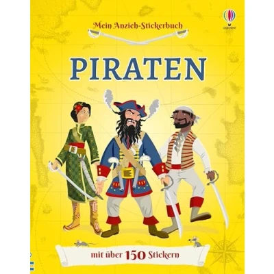 Abbildung von Mein Anzieh Stickerbuch: Piraten: mit über 150 Stickern Seeräuber und Seeräuberinnen aus aller Welt kennenlernen Stickerheft ab 5 Jahren (Meine Stickerbücher)