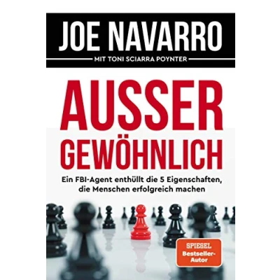 Abbildung von Außergewöhnlich: Ein FBI Agent enthüllt die 5 Eigenschaften, Menschen erfolgreich machen