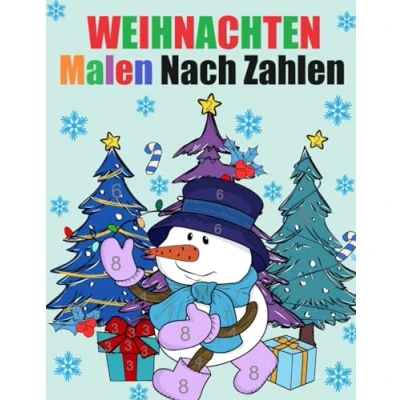 Abbildung von Weihnachts Malen nach Zahlen Malbuch für Kinder: Großdruck Weihnachtsmann Schneemänner Tiere Muster