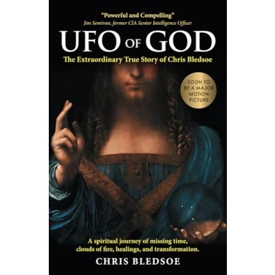 Abbildung von UFO of GOD: The Extraordinary True Story Chris Bledsoe