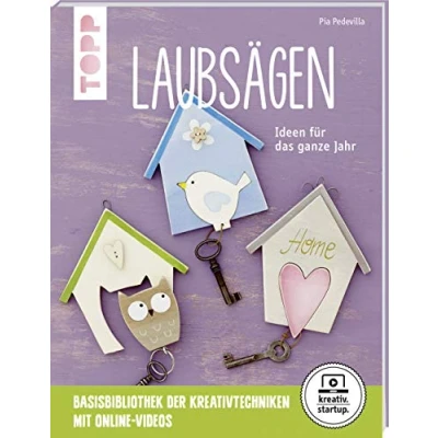 Abbildung von Laubsägen (kreativ.startup.): Ideen für das ganze Jahr. Mit Online Videos
