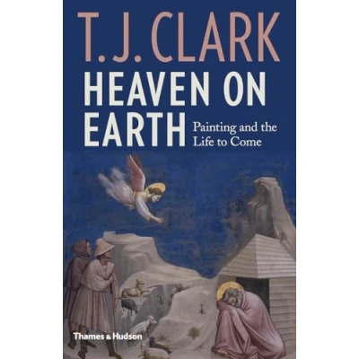 Abbildung von Heaven on Earth: Painting and the Life to Come