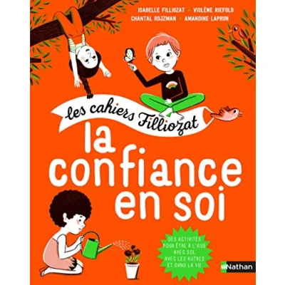 Abbildung von La Confiance en soi: pour les enfants de 5 à 10 ans, Avec un livret parents